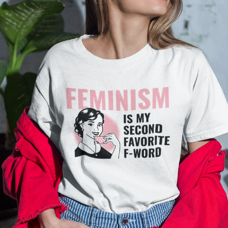 Feminism is my Second Favorite F-Word Shirt Front Pockets Side Pockets Patch Pockets