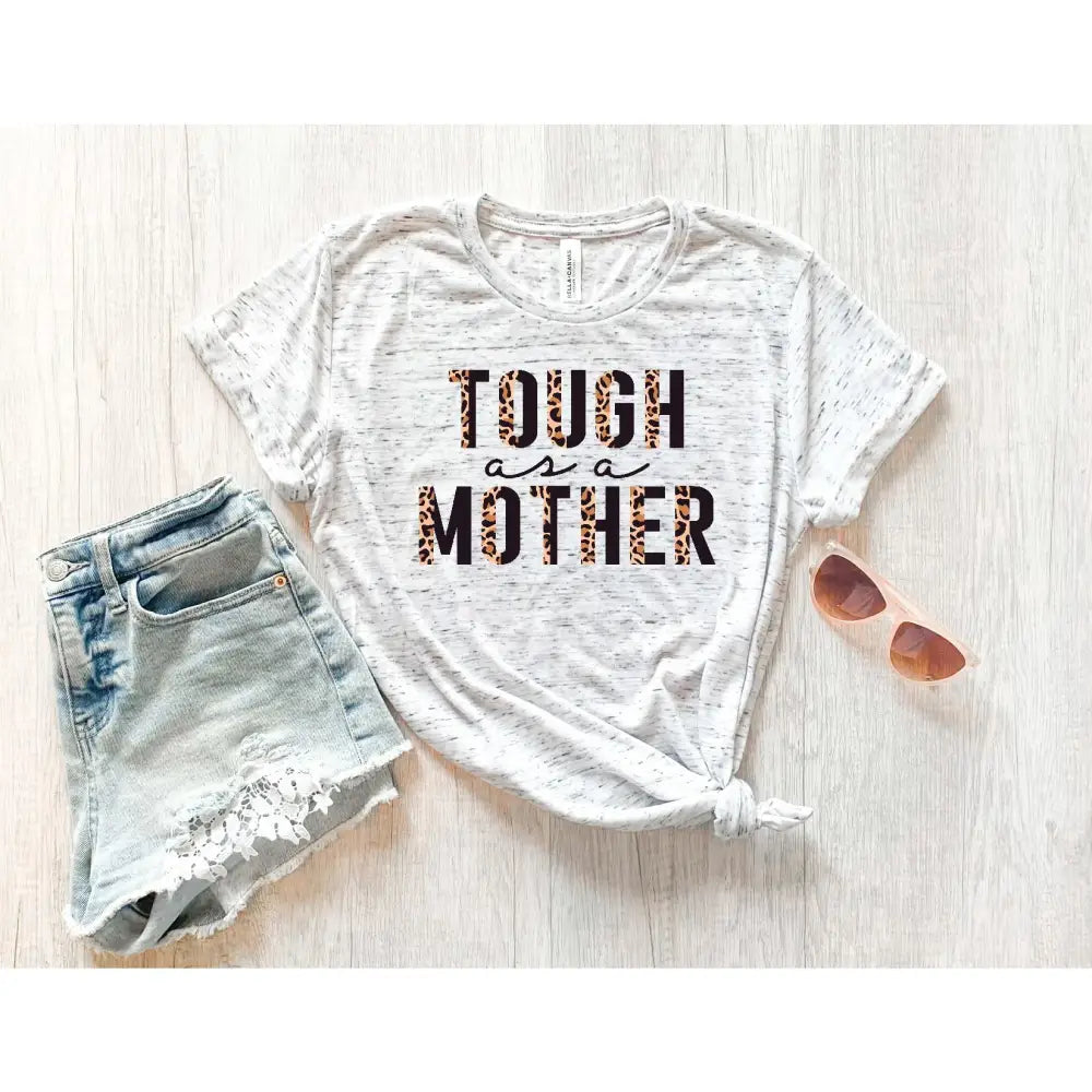 Tough as a mother Unisex Shirt Ribbed T-Shirt High Neck Heavyweight