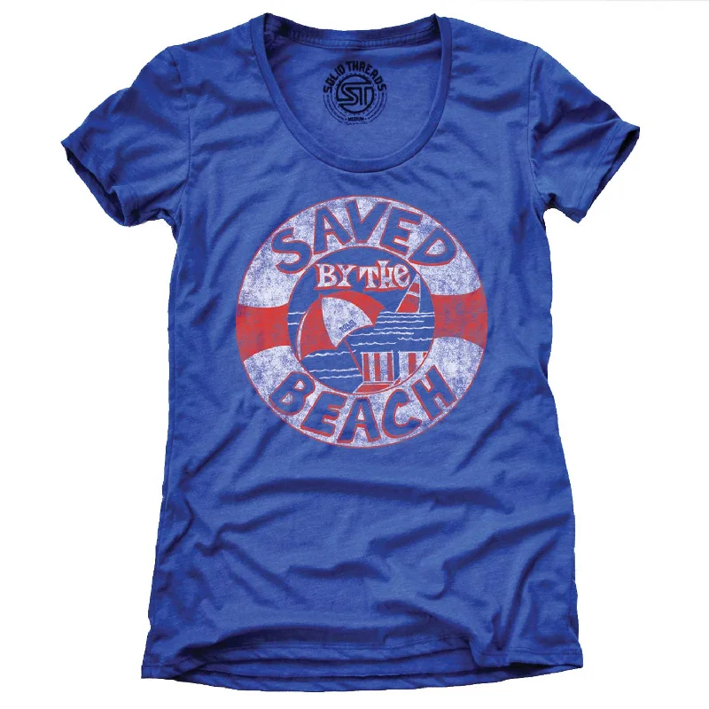 Women's Saved by the Beach T-shirt Modern Contemporary Chic